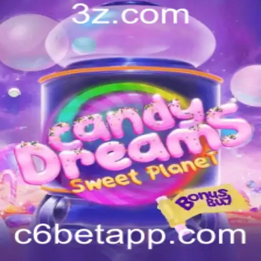 CandyDreamsSweetPlanet: Explorando o Universo Doce do Jogo e Sua Estratégia 'c6 bet'